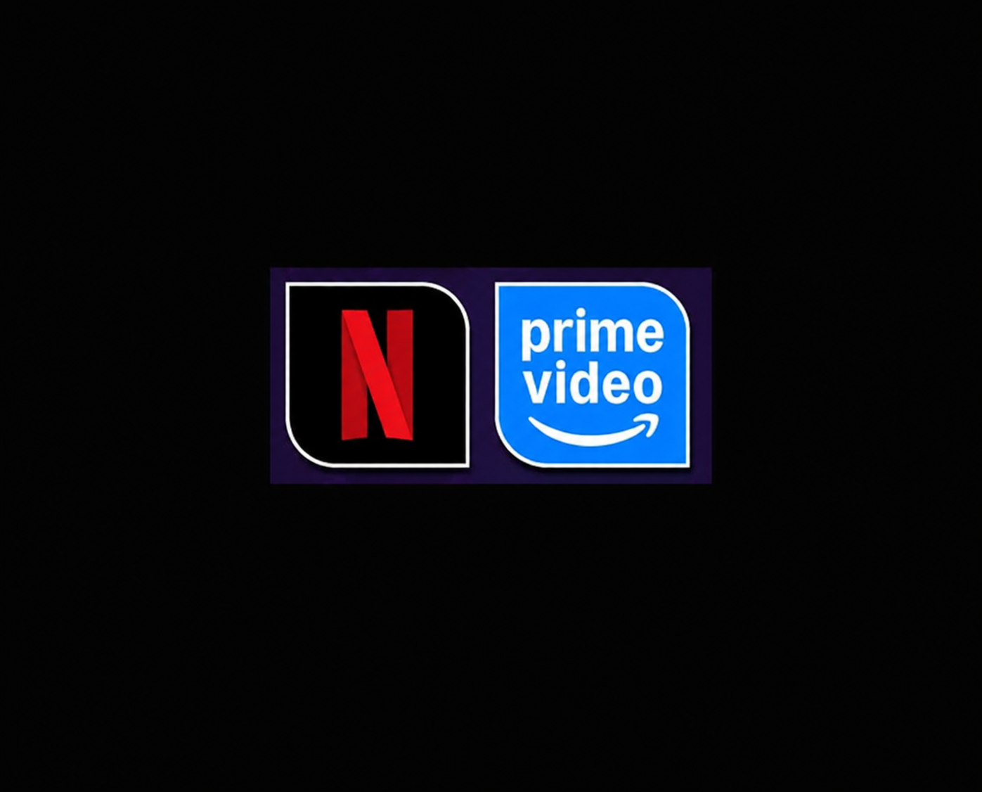NETFLIX + PRIME